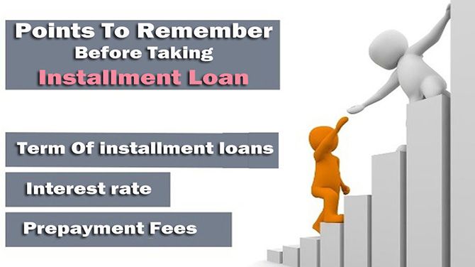 Points To Remember Before Taking An Installment Loan